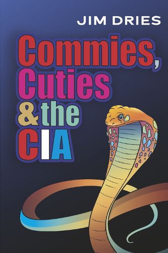 Cover image for Commies, Cuties, and the CIA