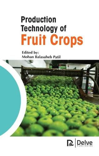 Cover image for Production Technology of Fruit Crops