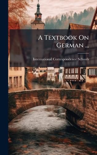 Cover image for A Textbook On German ...