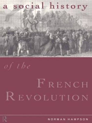 Cover image for A Social History of the French Revolution