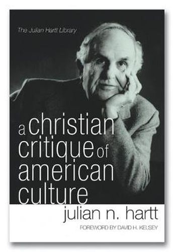 A Christian Critique of American Culture: An Essay in Practical Theology