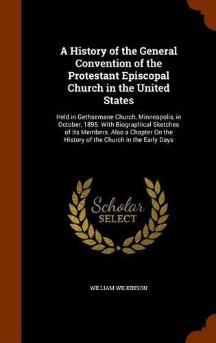 Cover image for A History of the General Convention of the Protestant Episcopal Church in the United States