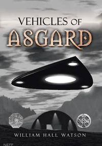 Cover image for Vehicles of Asgard