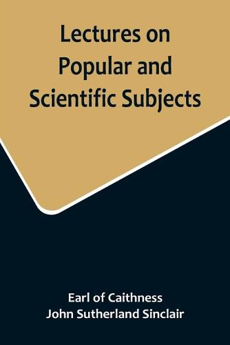 Cover image for Lectures on Popular and Scientific Subjects