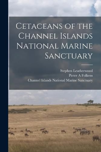 Cover image for Cetaceans of the Channel Islands National Marine Sanctuary