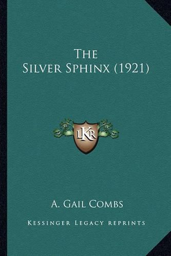 Cover image for The Silver Sphinx (1921)