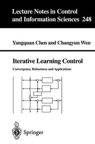 Iterative Learning Control: Convergence, Robustness and Applications