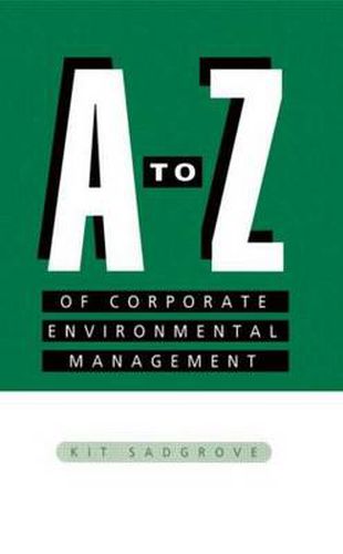 Cover image for A-Z of Corporate Environmental Management