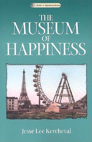 Cover image for The Museum of Happiness: A Novel