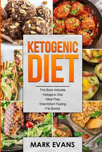 Cover image for Ketogenic Diet: 4 Manuscripts - Ketogenic Diet Beginner's Guide, 70+ Quick and Easy Meal Prep Keto Recipes, Simple Approach to Intermittent Fasting, 60 Delicious Fat Bomb Recipes (Volume 2)