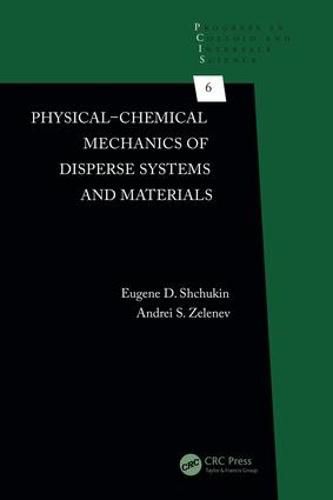 Cover image for Physical-Chemical Mechanics of Disperse Systems and Materials