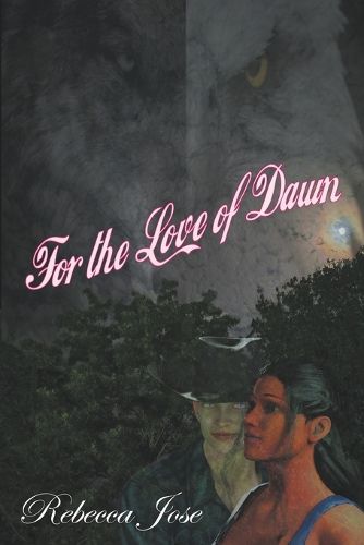 Cover image for For the Love of Dawn