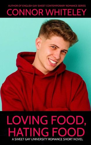 Cover image for Loving Food, Hating Food