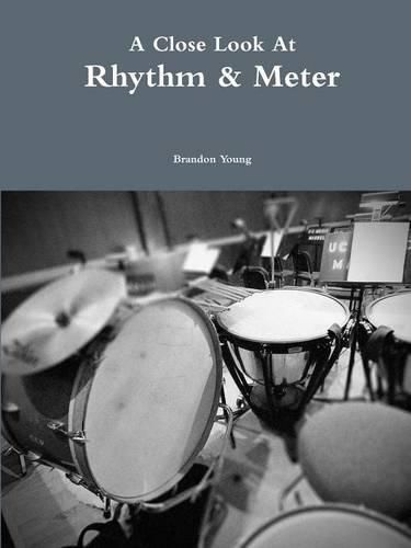 Cover image for A Close Look at Rhythm & Meter