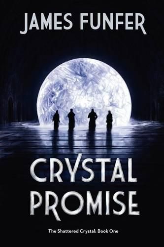 Cover image for Crystal Promise: The Shattered Crystal: Book 1