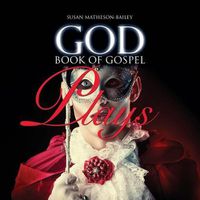 Cover image for God Book of Gospel Plays