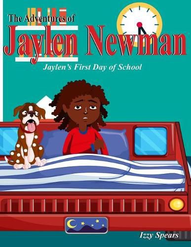 Cover image for The Adventures of Jaylen Newman: Jaylen's First Day of School