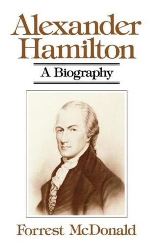 Cover image for Alexander Hamilton: A Biography