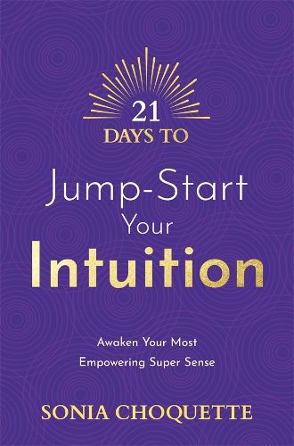 21 Days to Jump-Start Your Intuition