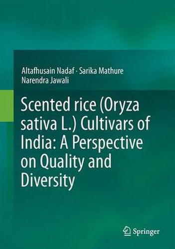 Cover image for Scented rice (Oryza sativa L.) Cultivars of India: A Perspective on Quality and Diversity