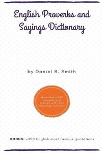 Cover image for English Proverbs and Sayings Dictionary