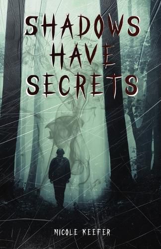 Cover image for Shadows have Secrets