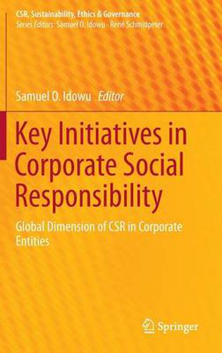 Cover image for Key Initiatives in Corporate Social Responsibility: Global Dimension of CSR in Corporate Entities