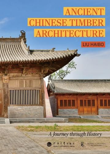 Cover image for Ancient Chinese Timber Architecture