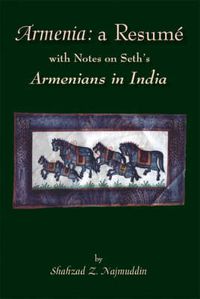 Cover image for Armenia: A Resume with Notes on Seth's  Armenians in India