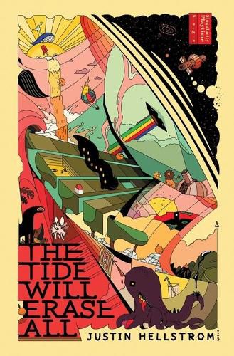 Cover image for The Tide Will Erase All: Singularity Playtime Saga, Book One