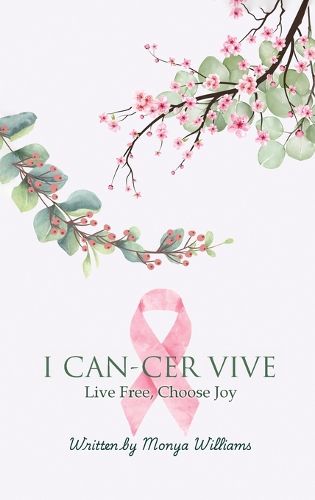 Cover image for I Can-Cer Vive
