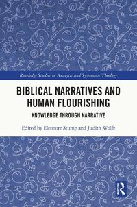 Cover image for Biblical Narratives and Human Flourishing