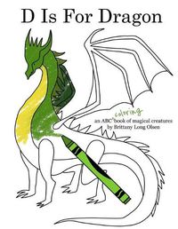 Cover image for D Is For Dragon Coloring Book