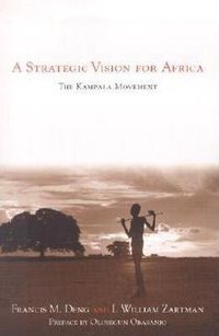 Cover image for Strategic Vision for Africa: the Kampala Movement