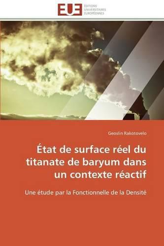 Cover image for  tat de Surface R el Du Titanate de Baryum Dans Un Contexte R actif