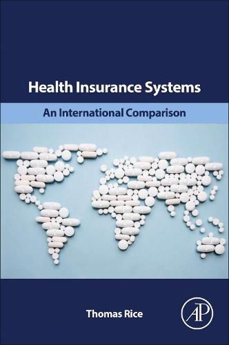 Cover image for Health Insurance Systems: An International Comparison