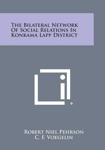 Cover image for The Bilateral Network of Social Relations in Konkama Lapp District