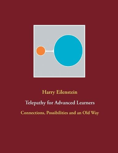 Cover image for Telepathy for Advanced Learners: Connections, Possibilities and an Old Way