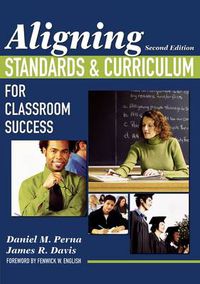 Cover image for Aligning Standards and Curriculum for Classroom Success