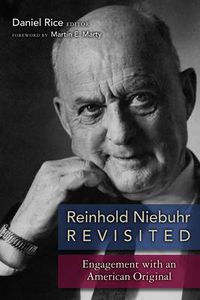 Cover image for Reinhold Niebuhr Revisited: Engagement with an American Original