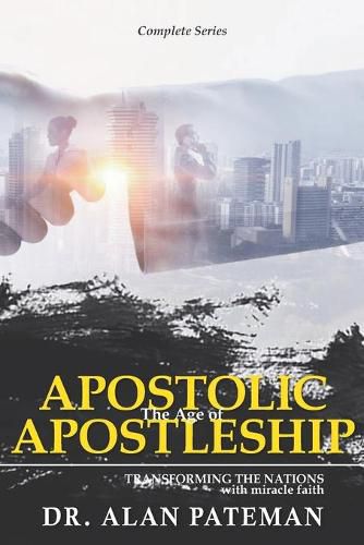 Cover image for The Age of Apostolic Apostleship: Complete Series