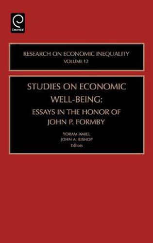 Cover image for Studies on Economic Well Being: Essays in Honor of John P Formby