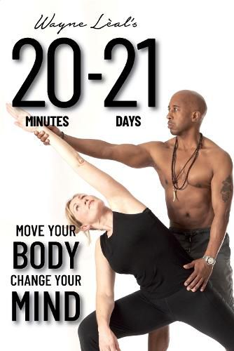 Cover image for 20-21: Move Your Body, Change Your Mind