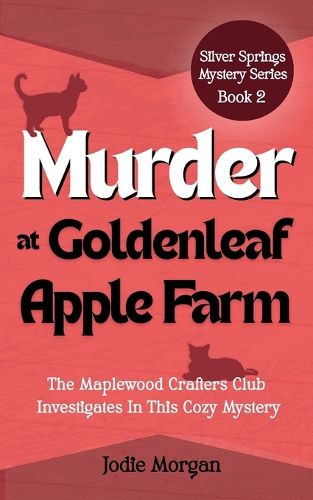 Cover image for Murder At Goldenleaf Apple Farm