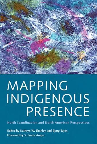 Cover image for Mapping Indigenous Presence: North Scandinavian and North American Perspectives