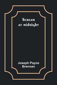 Cover image for Scream at midnight