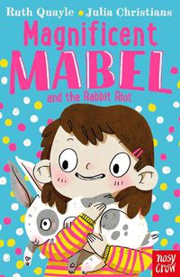 Cover image for Magnificent Mabel and the Rabbit Riot