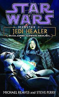 Cover image for Star Wars: Medstar II - Jedi Healer