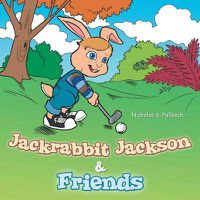 Cover image for Jackrabbit Jackson & Friends