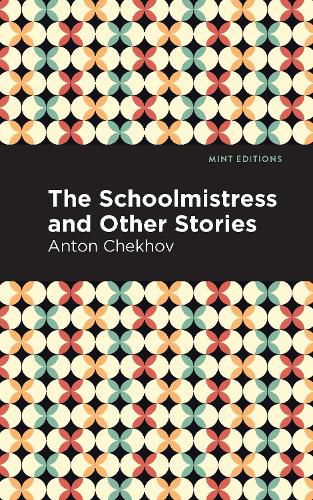 Cover image for The Schoolmistress and Other Stories